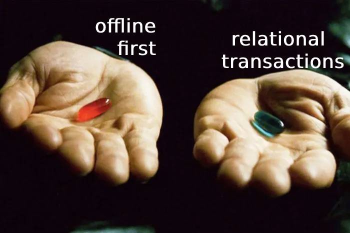 offline first vs relational transactions